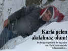 Karla gelen �l�m