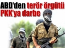 ABD den ter�r �rg�t� PKK ya darbe