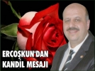 Erco�kun’dan kandil mesaj�