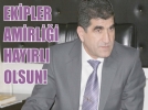 Ekipler Amirli�i hay�rl� olsun!