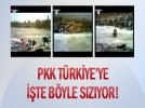 PKK T�RK�YE YE ��TE B�YLE SIZIYOR!