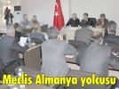 Meclis Almanya yolcusu