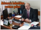 Akduman’a bakanl�ktan yard�mc� geliyor