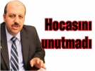 Hocas�n� unutmad�