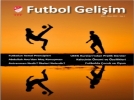 Futbol Geli�im b�lteni yay�na ba�lad�  