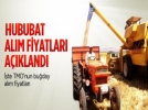 Hububat m�dahale al�m fiyat� a��kland� 