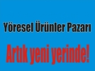 Y�resel �r�nler art�k bu noktada sat�lacak