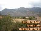 Y�lda 2 Milyon ziyaret�i alacak