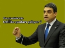 �Tehlike �anlar� �al�yor�