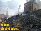Yang�n bir k�y� yok etti