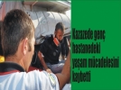 Kazazede hayat�n� kaybetti