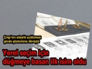 Yerel se�imin start�n� �o� verdi!