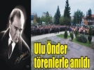 Ulu �nder t�renlerle an�ld�