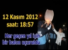 Her ge�en y�l i�in bir balon u�uruldu