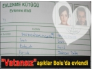 �Vatans�z� a��klar Bolu�da d�nya evine girdi