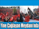 Milli G�r�� yine meydanlara iniyor!