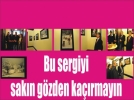 �Bolu�da G�zden Ka�anlar� bu sergide
