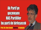 �Ak Parti�ye kat�lmak bana g�re de�ildi, ��nk���