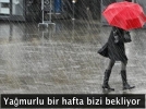 Ya���l� bir hafta olacak