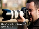 Abant�ta sadece �Foto�raf� konu�ulacak