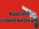Aranan �ahs�n cesedi bulundu