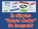 �� D�nyas� Sosyal Medya ile tan��acak 