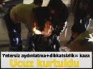 G�r�nmez (!) kaza