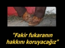Fakir fukaran�n hakk� onlara emanet