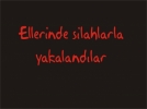Ormanda yakalanan silahl� 12 ki�i g�zalt�nda