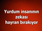 Yurdum insan�n�n zekas� �a��rtmaya devam ediyor