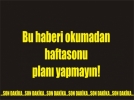Bolu i�in fla� uyar�!