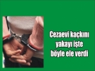 Firar� 4 saat s�rd�