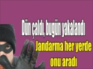 Kar maskeli okul soyguncusu yakaland�