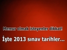 Kamu s�nav takvimi belli oldu