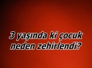Bula��k parlat�c�s� i�en 3 ya��ndaki minik �l�mden d�nd�