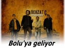 Behzat �. Bolu'ya geliyor