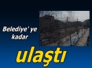�al��malar Belediye'ye kadar ula�t�