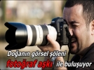 Hafta sonu Bolu�ya foto�raf�� ak�n� var