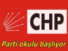 CHP parti okulu ba�l�yor