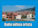 Bu il�ede kad�n n�fusu erkekleri sollad�