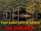 Yedig�ller �Milli Park� konumundan ��kacak m�?