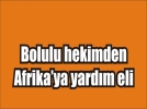 Somali�de bir Bolulu doktor