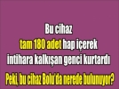 Mucizevi sa�l�k cihaz�