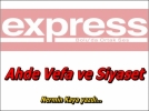 Ahde vefa ve Siyaset…