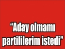 Belediye Ba�kan� Aday Adayl���n� a��klayacak