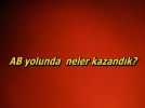 AB yolunda elde edilen kazan�mlar �nemli