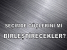 Sar�g�l, Ceylan ve Ramazan G�� birli�i mi yapacak?  