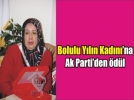 Karadeniz B�lgesi�nde Y�l�n Kad�n� Bolu�dan