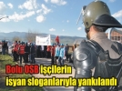 OSB i��ileri isyanda!