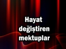 30 MEKTUP ALDI, HAYATI DE���T�